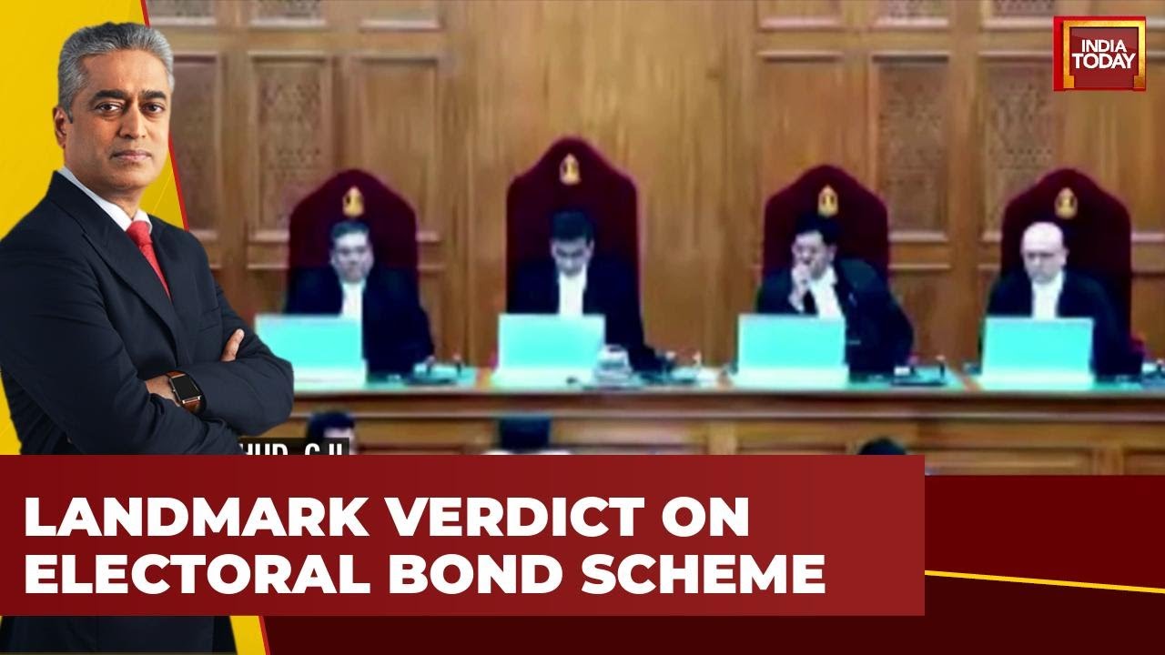 Supreme Court Declares Electoral Bond Scheme Unconstitutional
