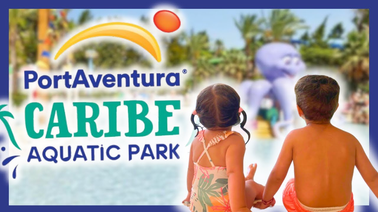 ¡Diversión Acuática en Costa Caribe! 🌊🎢 | verano 2024 en Port Aventura 🎥🌟 Vlog familiar diario