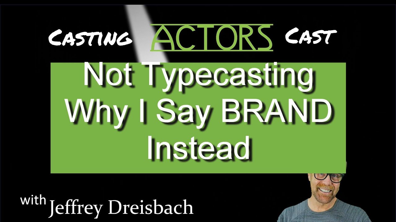 Not Typecasting-Why I Say BRAND Instead