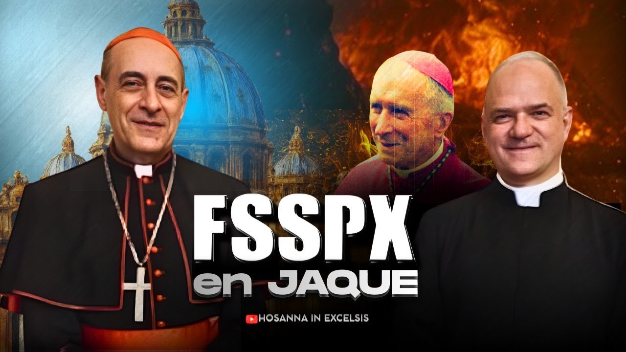 La Fraternidad de San Pío X en jaque! - Mi reacción