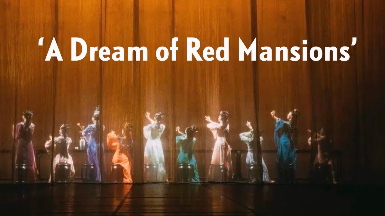 Classic 'A Dream of Red Mansions' retold in dance