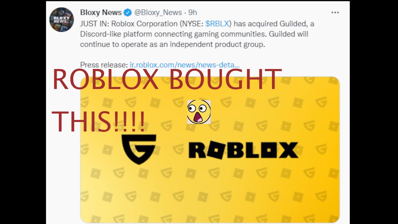 ROBLOX BOUGHT GUILDED!!!!