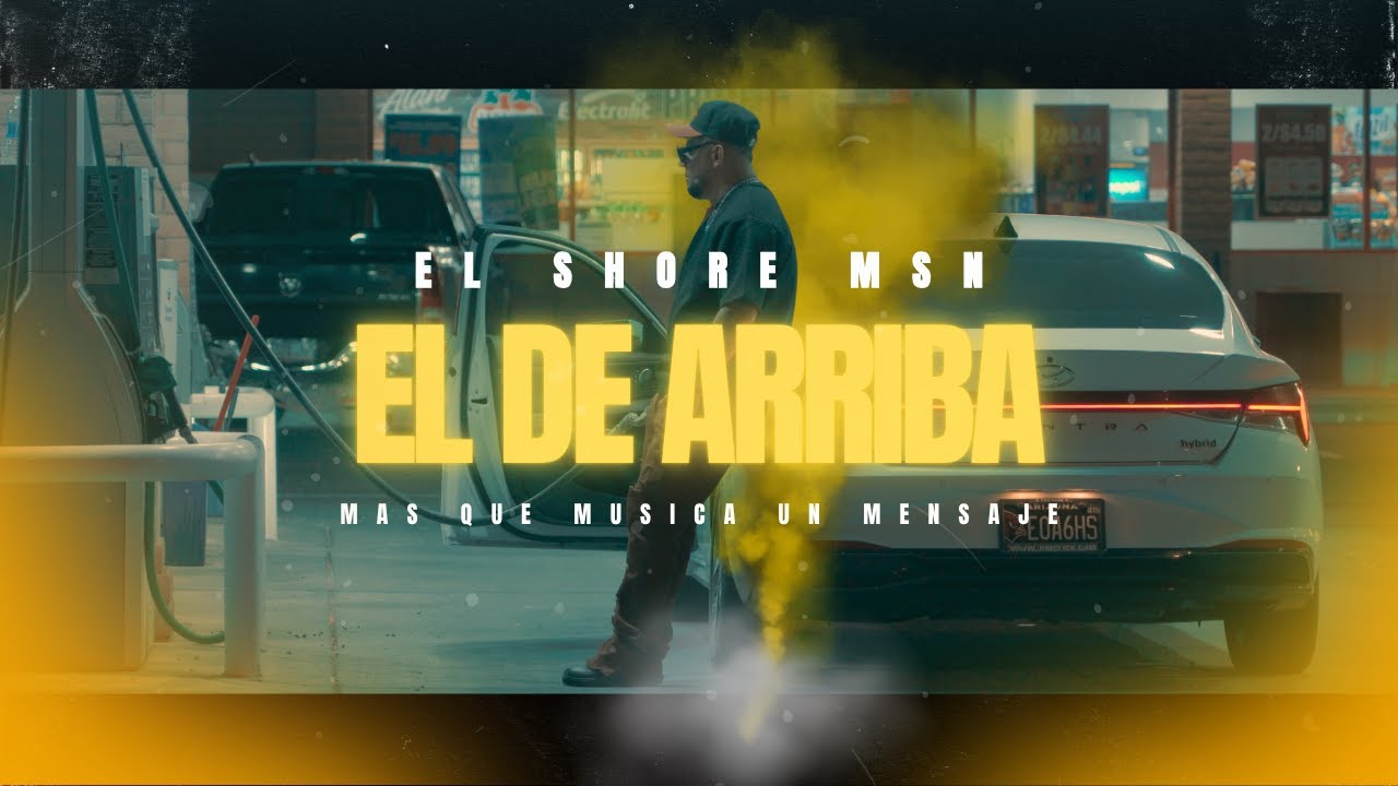 El de Arriba - El Shore MSN (Video Oficial) | Trap Cristiano 2025🔥