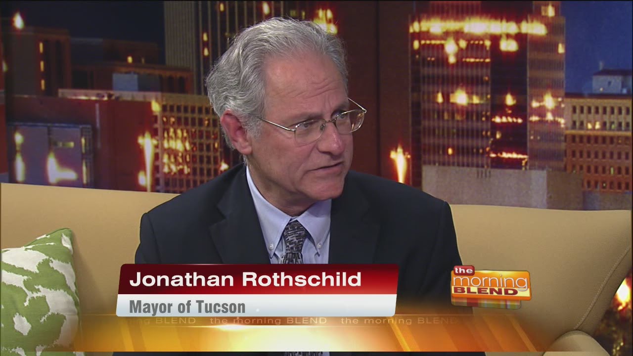 Mayor Jonathan Rothschild - What's Happening In Tucson