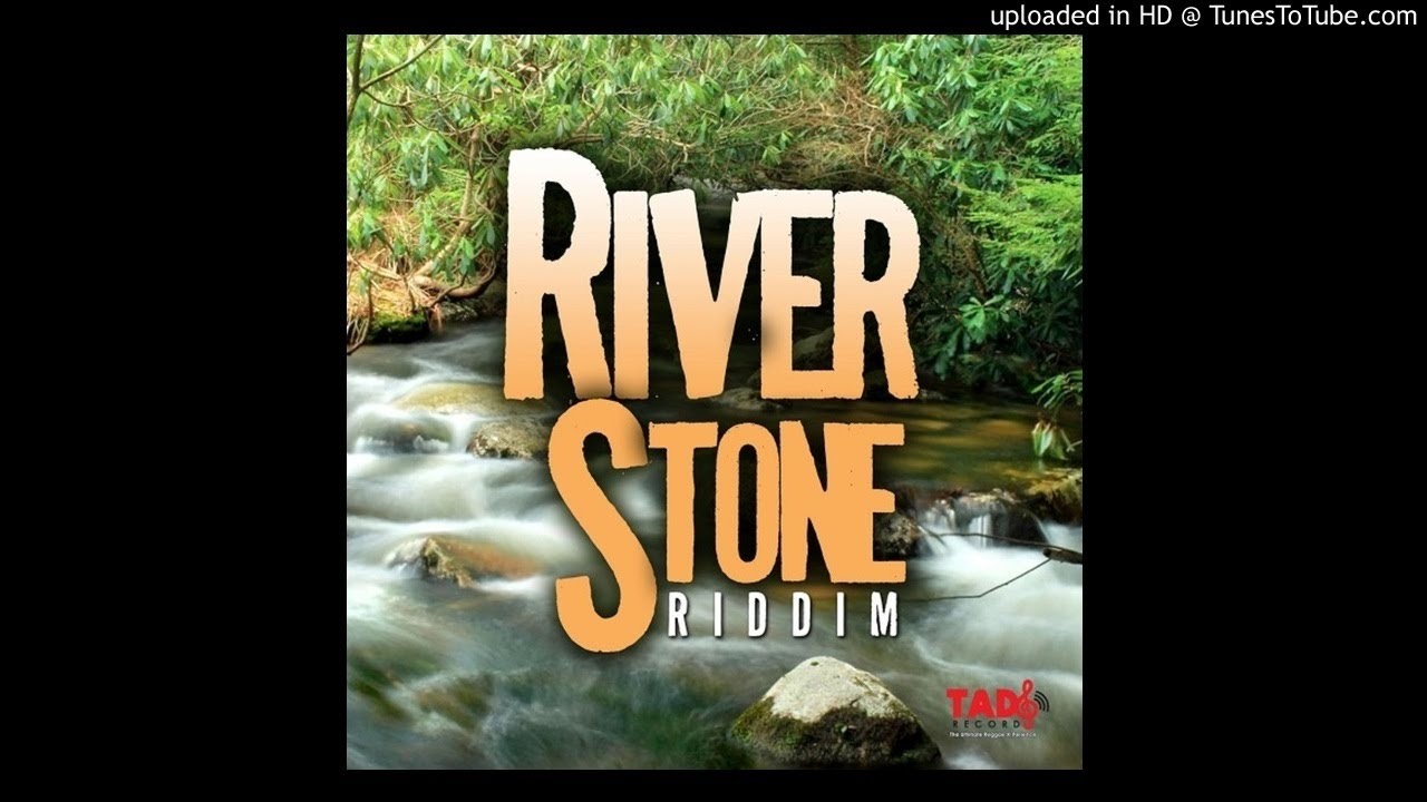 River Stone Riddim Mix (Full, Mar 2019) Feat. Perfect, Loaded, Chezidek, Kali Blaxx, Sherese King, Z