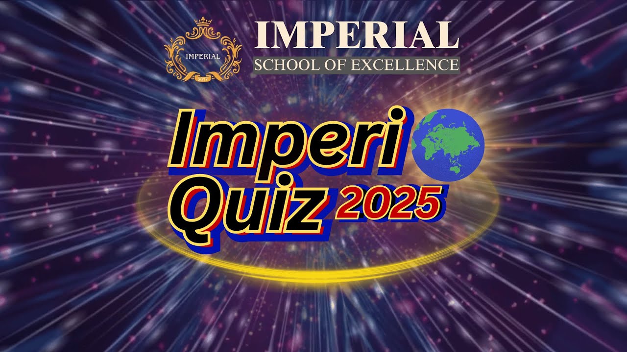 Imperio Quiz 2025 | Imperial School of Excellence, Mau Aima, Prayagraj