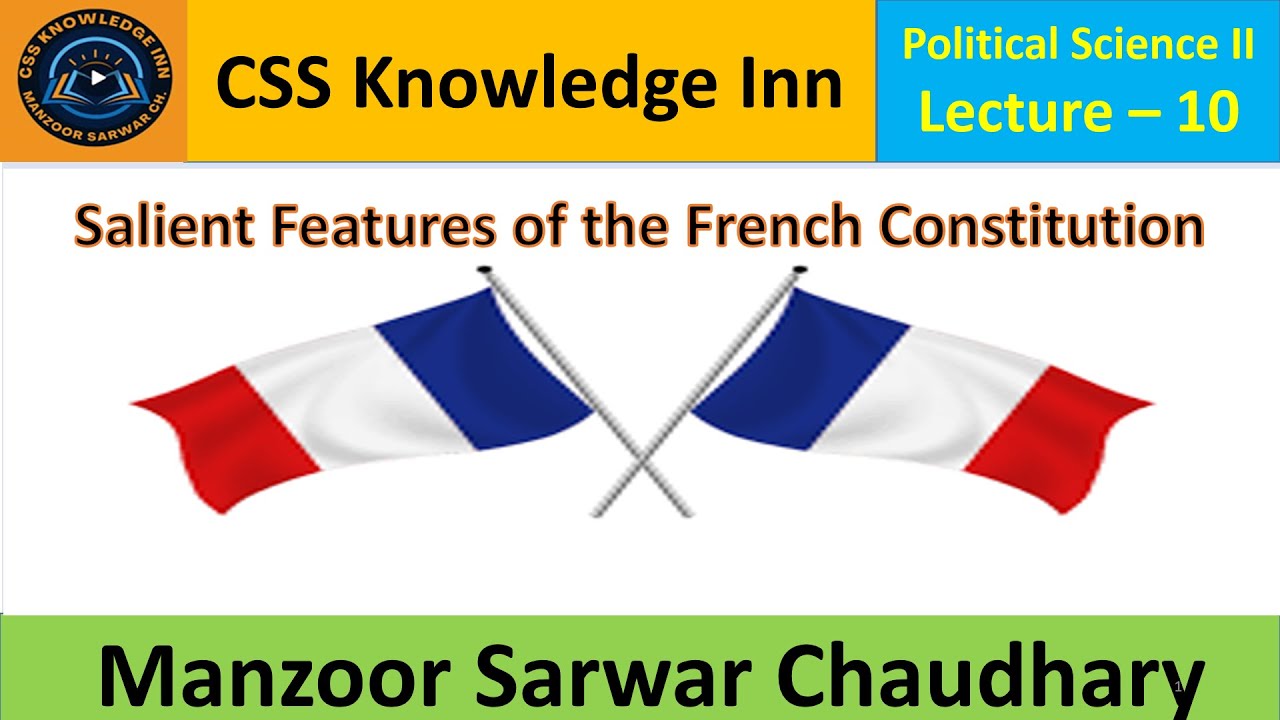 Salient Features of the French Constitution