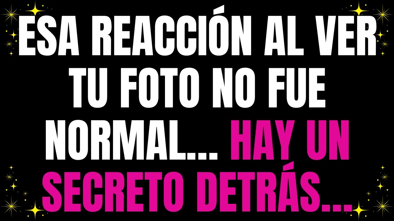 💌 Esa reacción al ver tu foto no fue normal… hay un secreto detrás…