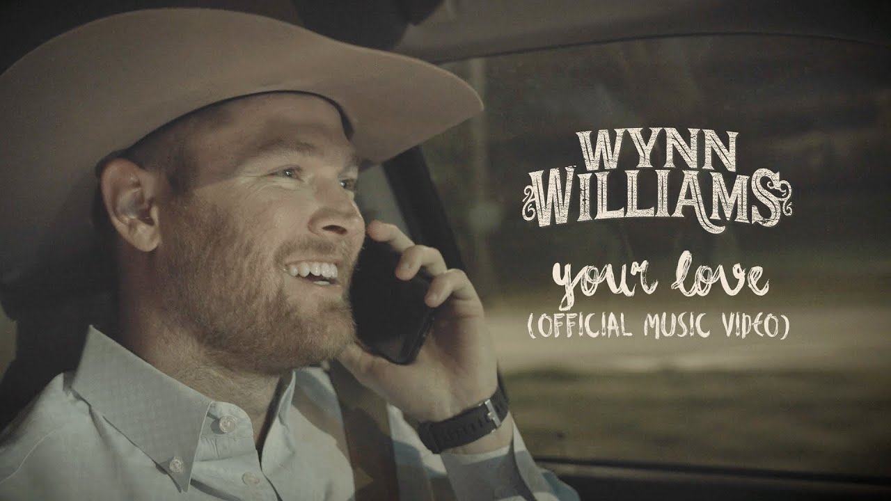 Wynn Williams - Your Love (Official Music Video)