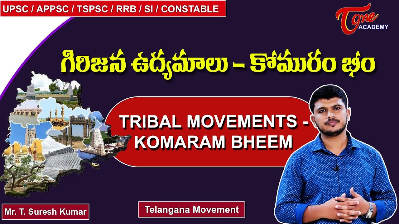 Tribal Movements-Komaram Bheem | Telangana Movement | Suresh | Tone Academy