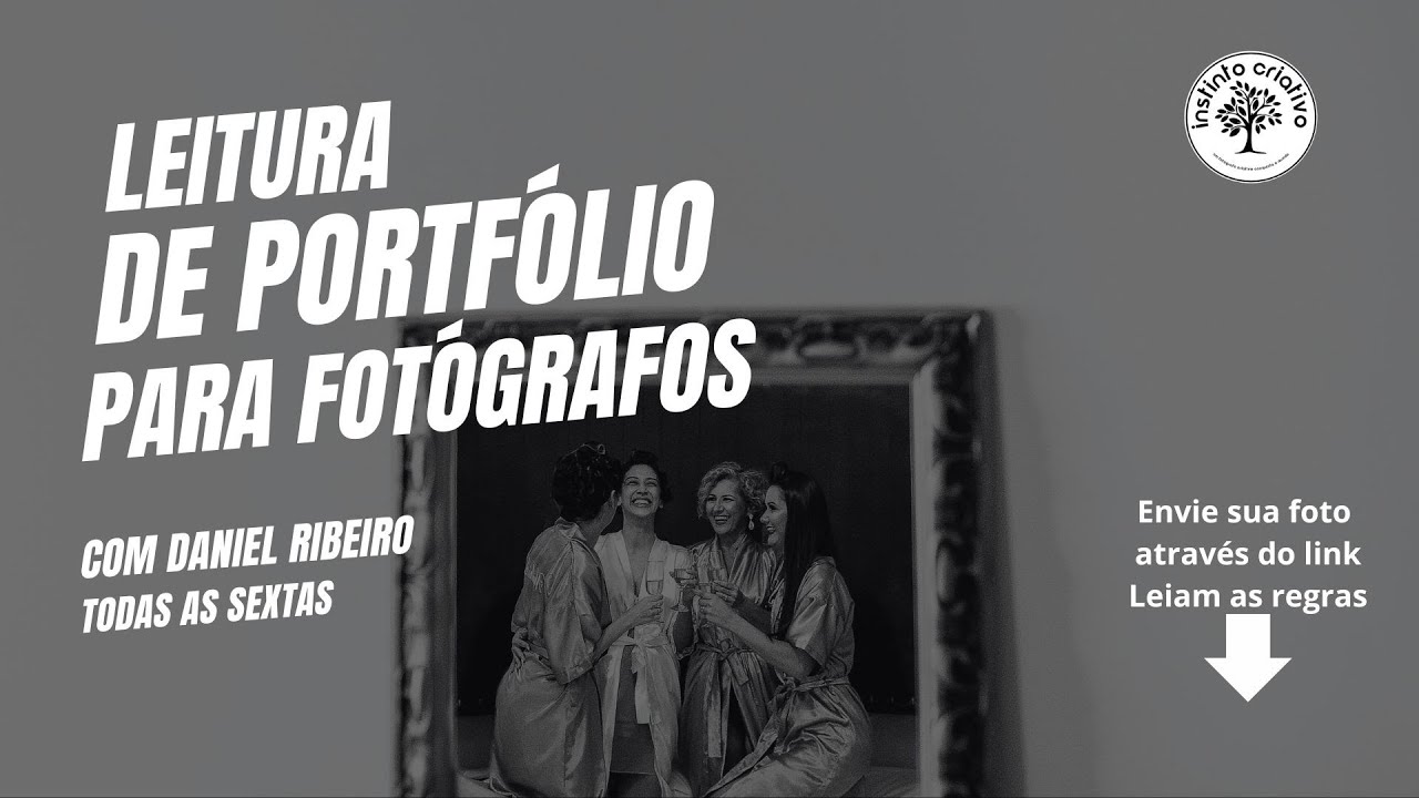 Leitura de Portfolio para Fotógrafos -  Live todas as sextas
