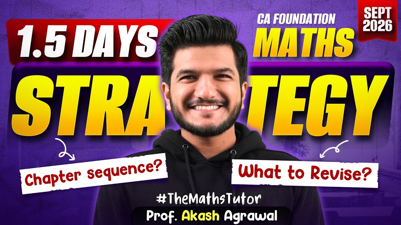 What & how to revise in 1.5 days before Maths Stats LR exam | CA Foundation Sept 2026 1.5 days Plan