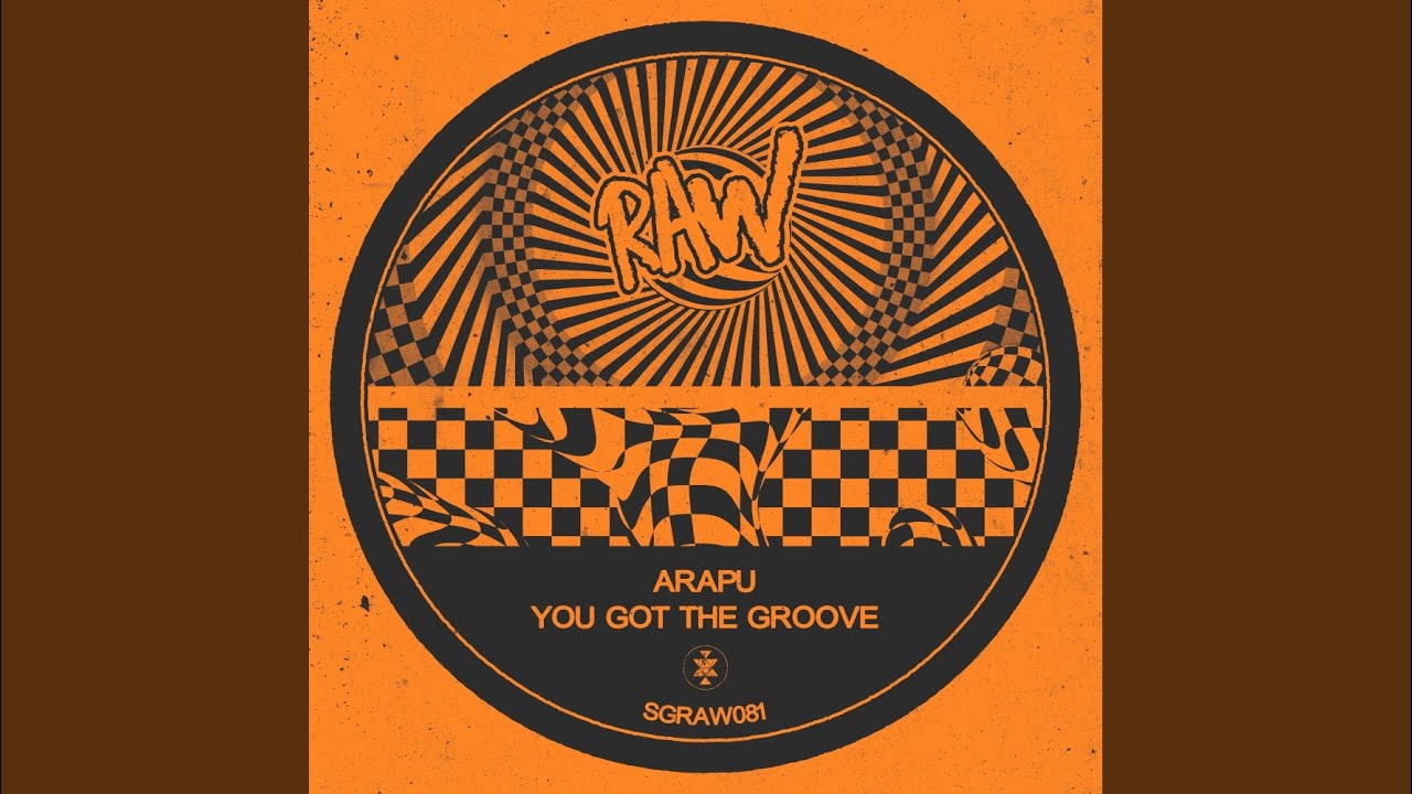 You Got The Groove