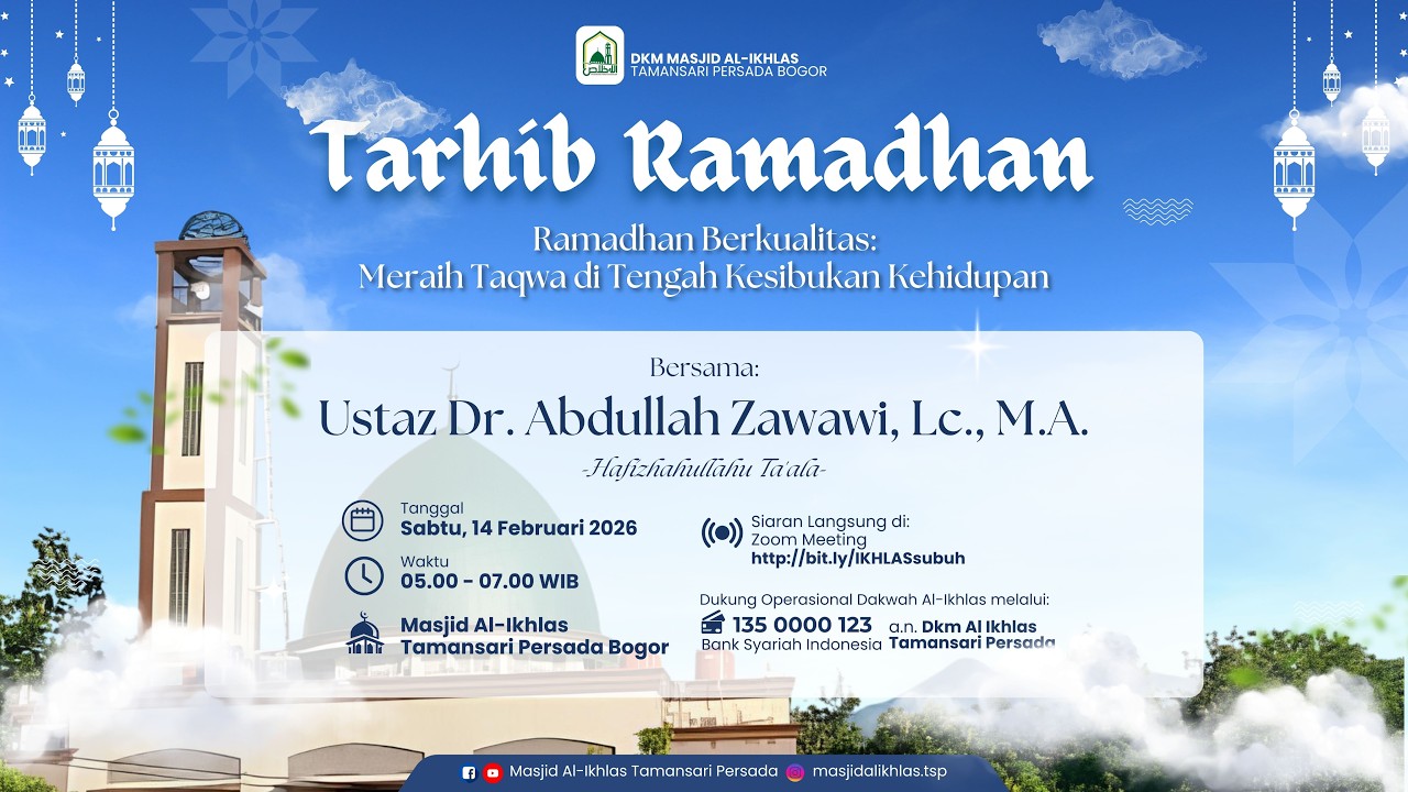 Tarhib Ramadan | Ustaz Dr. Abdullah Zawawi, Lc., M.A.