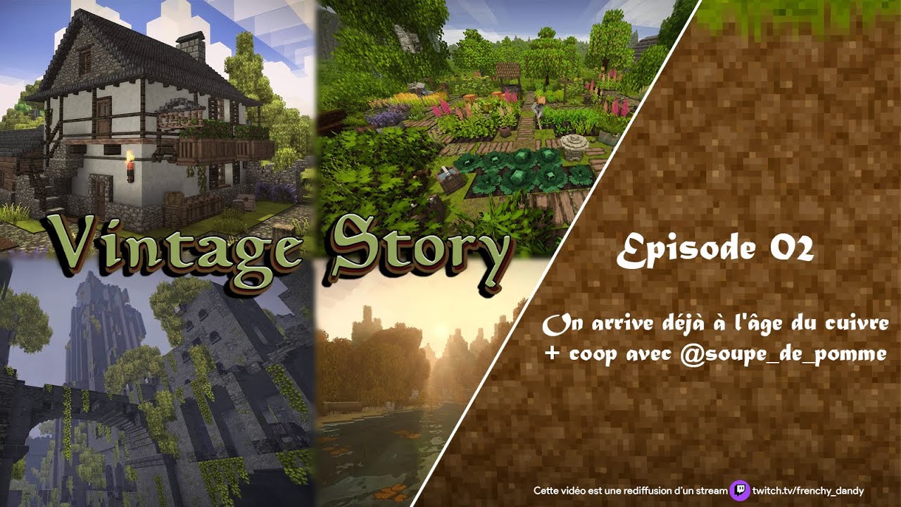 VINTAGE STORY - [Part 2] On arrive déjà à l'âge du cuivre + coop avec @soupe_de_pomme