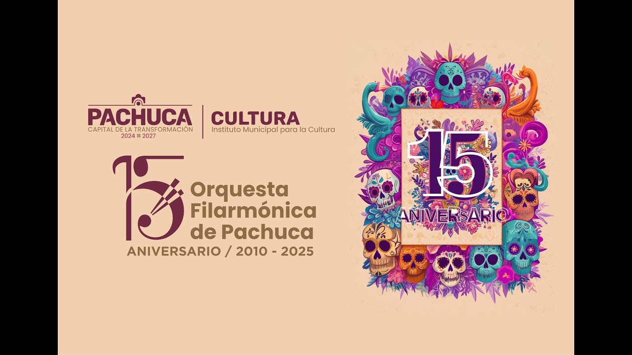 Filarmónica de Pachuca en Concierto - 15 Aniversario