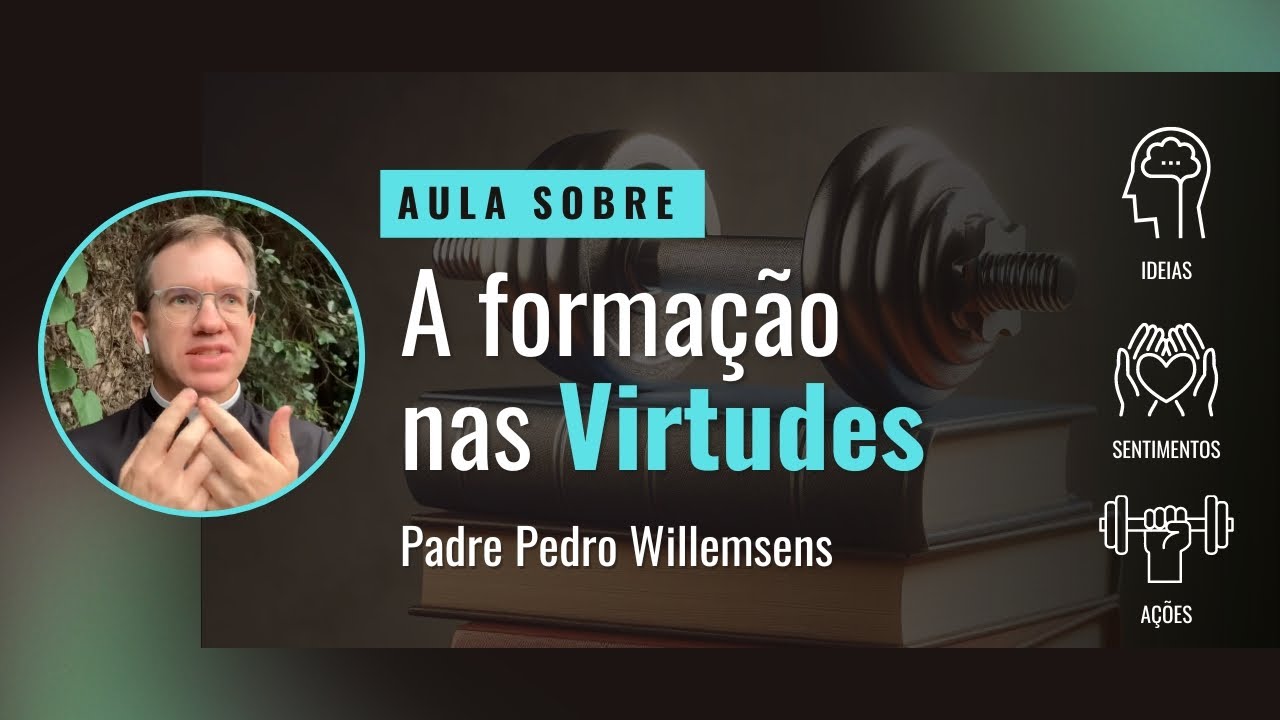 A formação das virtudes