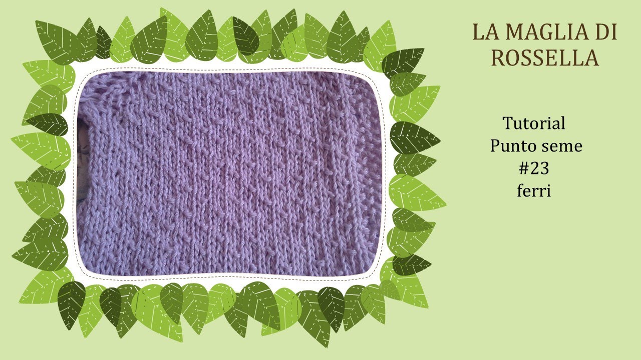 💛💞💋💝 Punto Seme ai Ferri: il Primo Passo verso i Maglioni Handmade #knitting #tutorialfacile