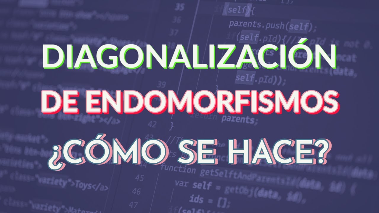 ✅ COMO DIAGONALIZAR  ENDOMORFISMOS Diagonalización 👨‍🏫#matematicas #algebraLineal