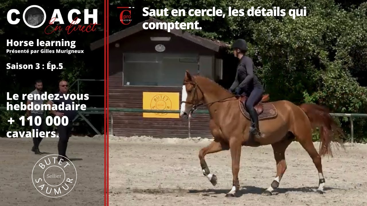 COACH EN DIRECT Saut en cercle, les détails qui comptent.