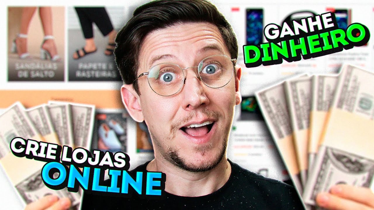 Ganhe DINHEIRO criando LOJAS online