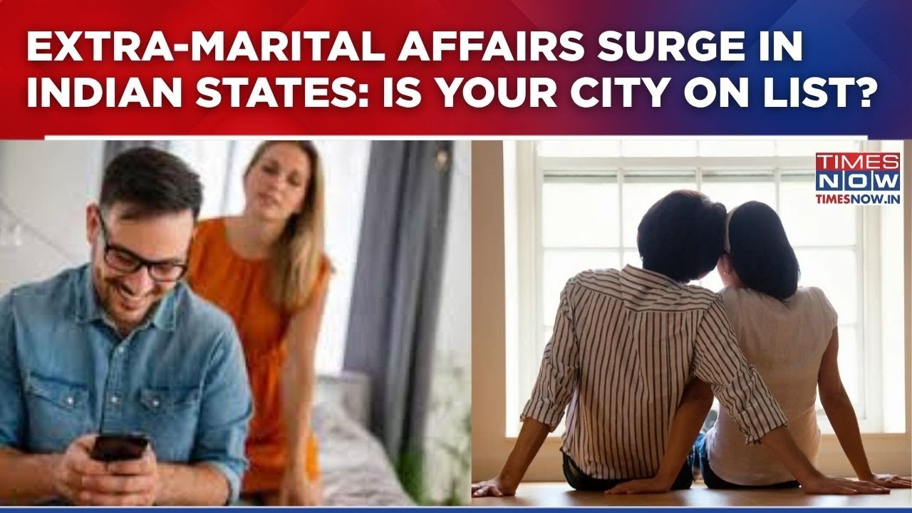 Ashley Madison Report Reveals Top Indian States For Extra-Marital Affairs | Is Yours On The List?