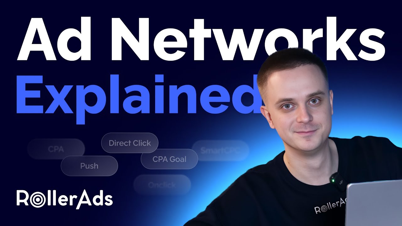 Ad Networks Explained: How to Choose the Right One