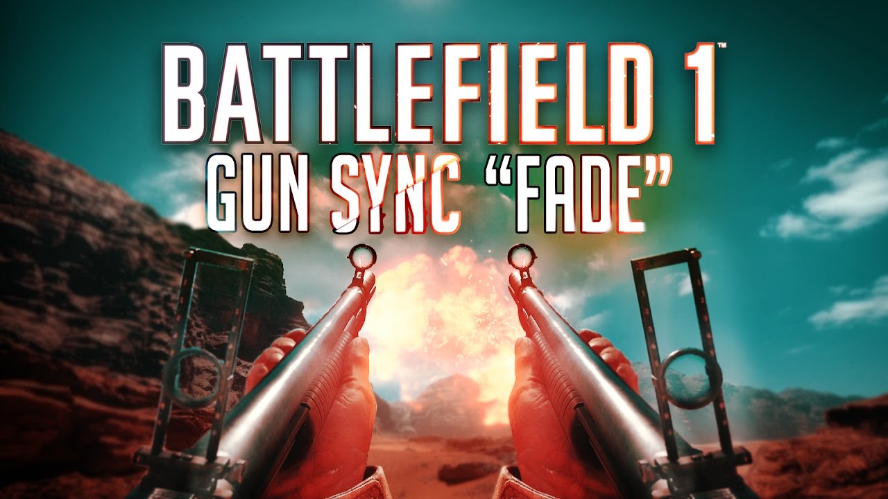 Battlefield 1 Gun Sync | Alan Walker - Fade
