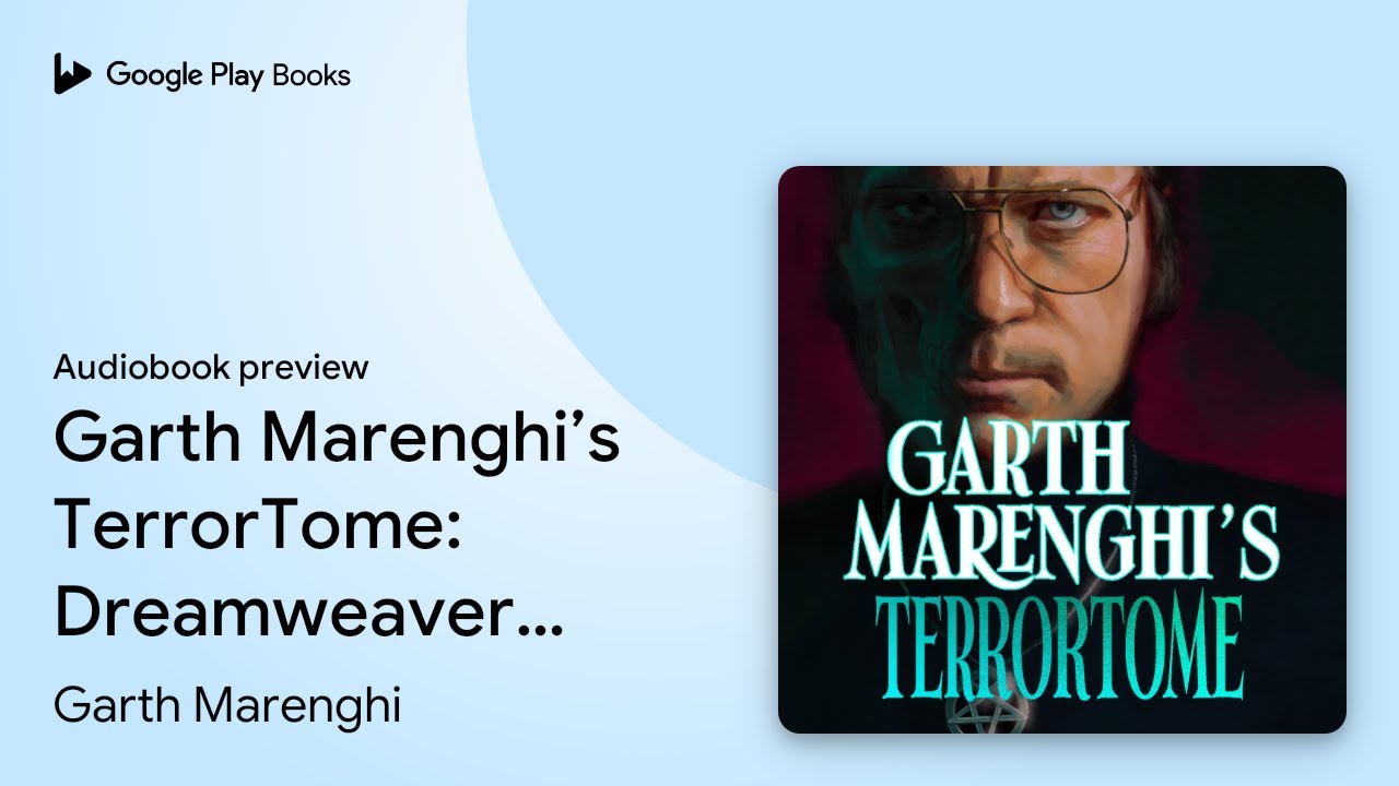Garth Marenghi’s TerrorTome: Dreamweaver,… by Garth Marenghi · Audiobook preview