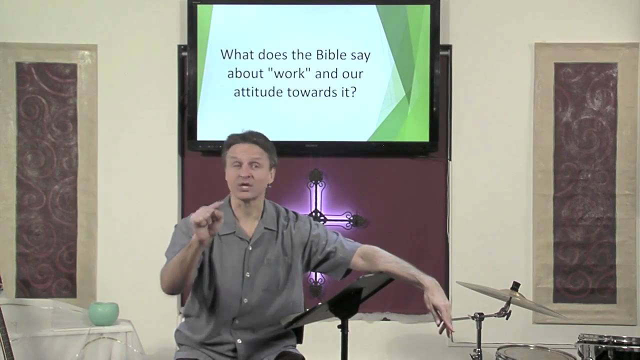 What does the Bible say about work and our attitude towards it ? Dr. Andrew Vuksic
