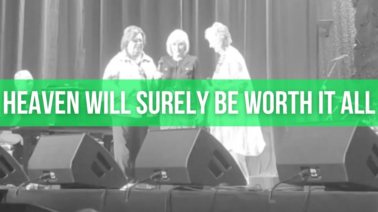 Sue Dodge, Jeanne Johnson & Sandy Payton | Heaven Will Surely Be Worth It All