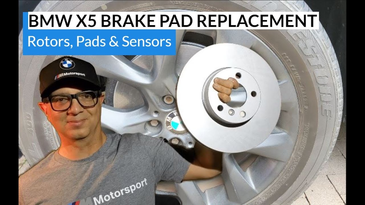 BMW X5 Brake Pad Replacement Tutorial.  Front Brake Pads, Rotors & Pad Sensors