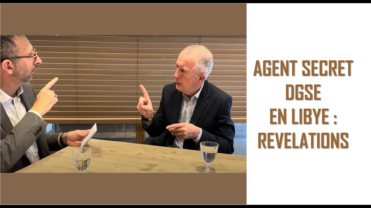 Le rôle de la DGSE sous Kadhafi : Jean-François Lhuillier, agent secret, avec Xavier Fos