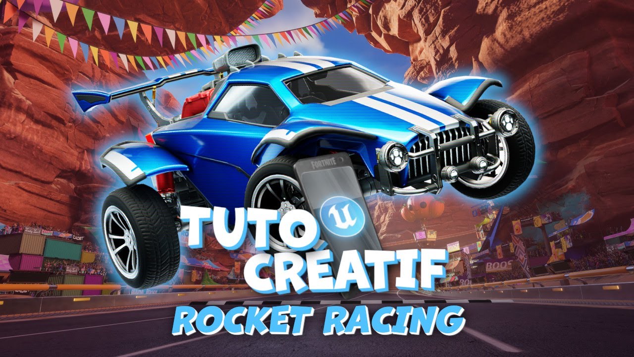 LA BASE DE LA CRÉATION D'UNE COURSE ROCKET RACING DANS UEFN - Tuto Créatif