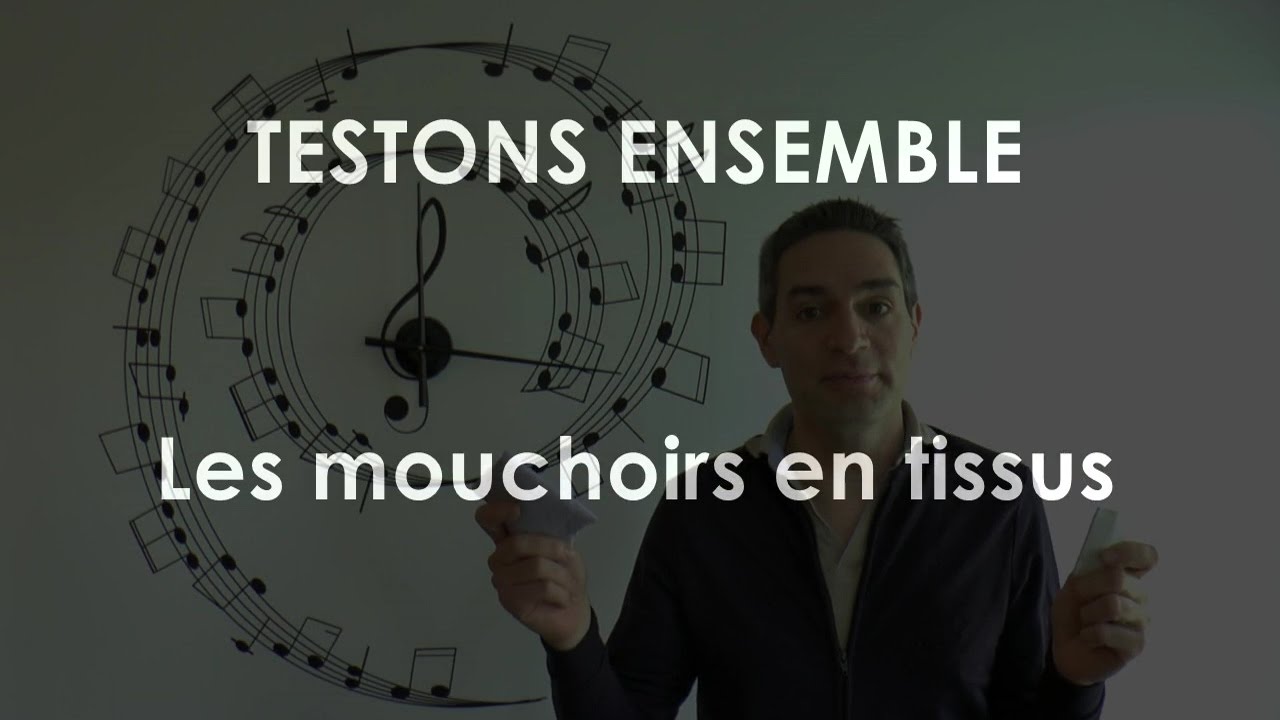 Testons ensemble : Les mouchoirs tissus