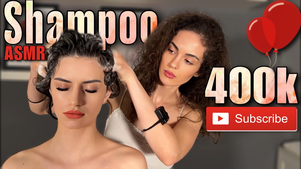 Special for 400K Subs - ASMR Shampoo Head and Scalp Massage for Relax