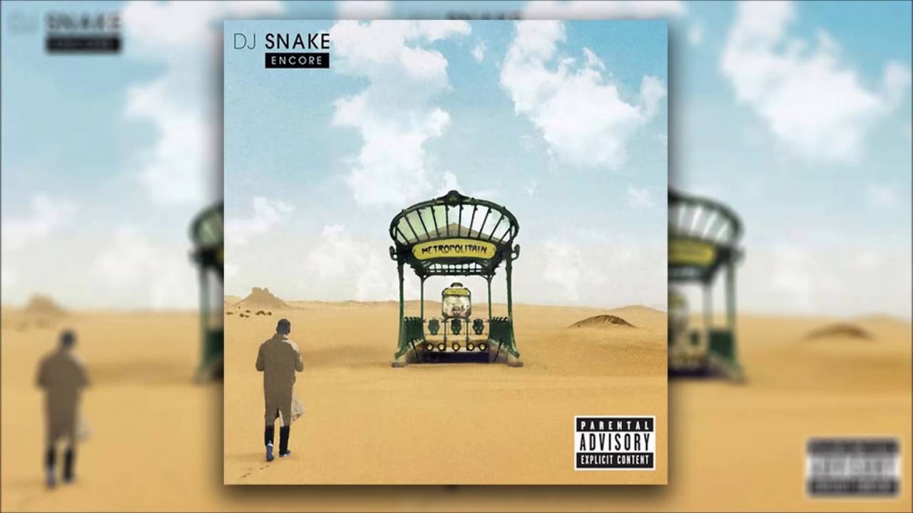 DJ Snake - Intro (A86) (ENCORE)