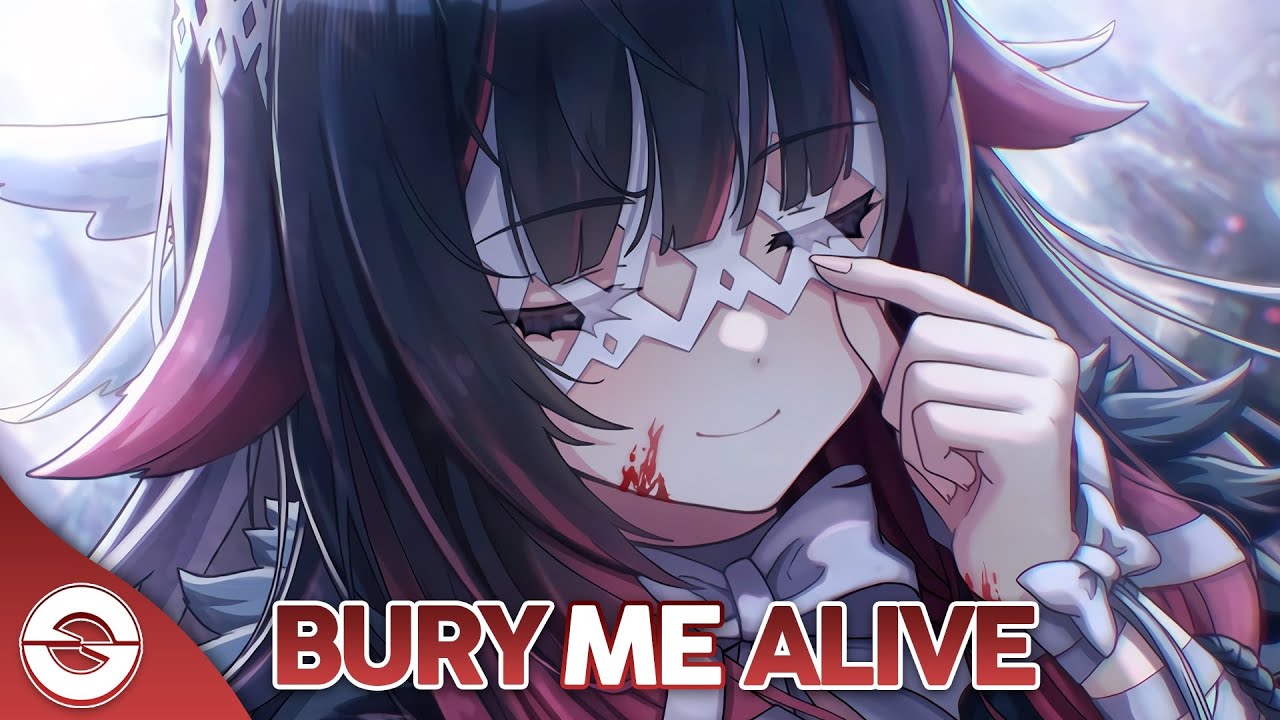 Nightcore - Bury Me Alive - (Lyrics)