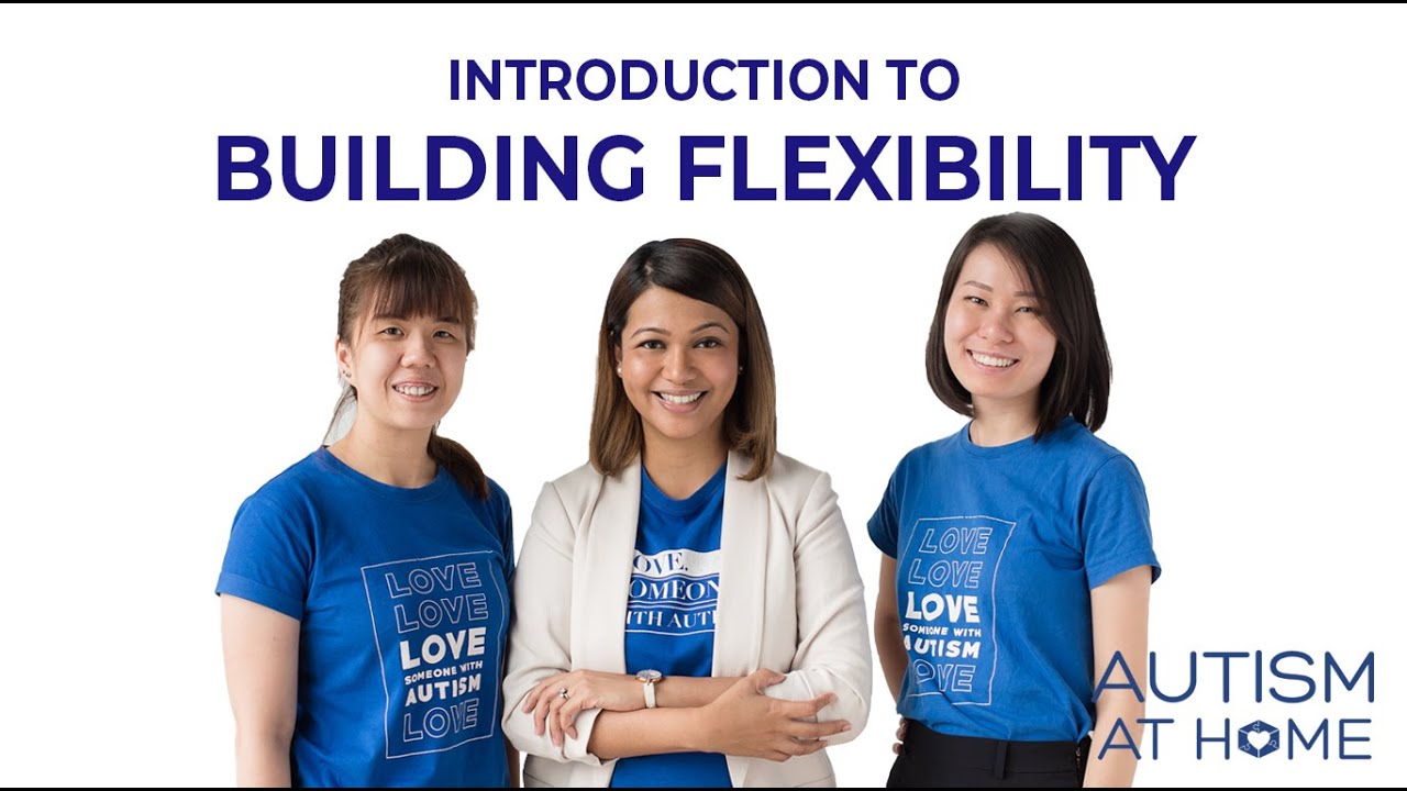 Introduction to Building Flexibility in Children with Autism (1/6) | Autism at Home