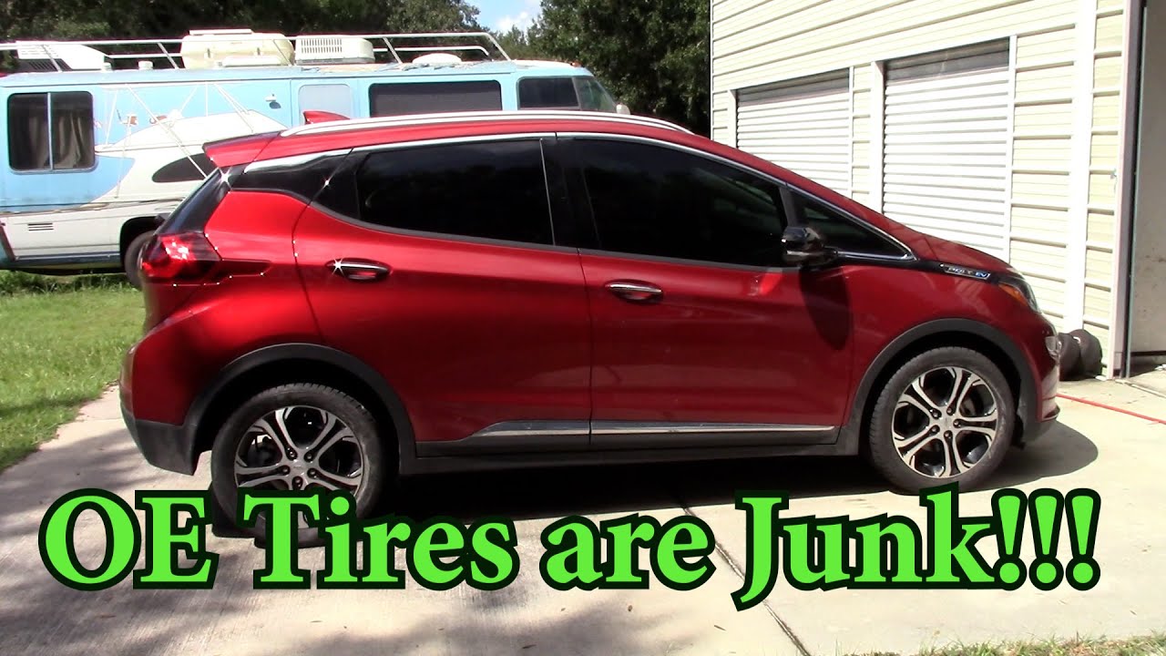 All these Tires do are spin. The OE Tires on the Chevy Bolt EV are horrible.