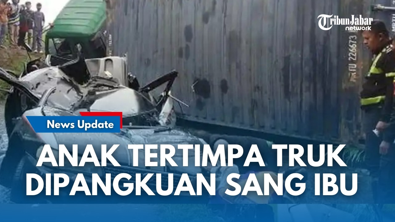ANAK JADI KORBAN! Tragedi Kecelakaan Truk Kontainer Timpa Mobil Keluarga Di Karawang