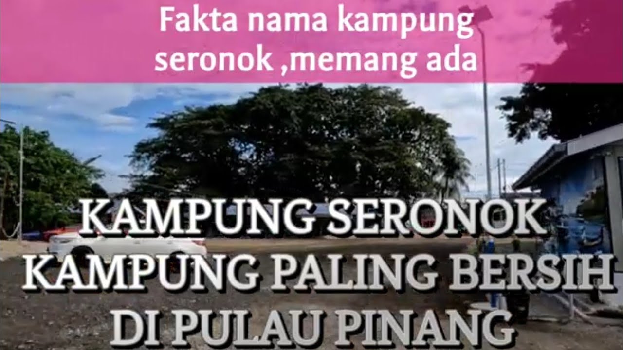 part2#kampung seronok di pulau pinang, dulu adalah penyembah matahari?benarkah?