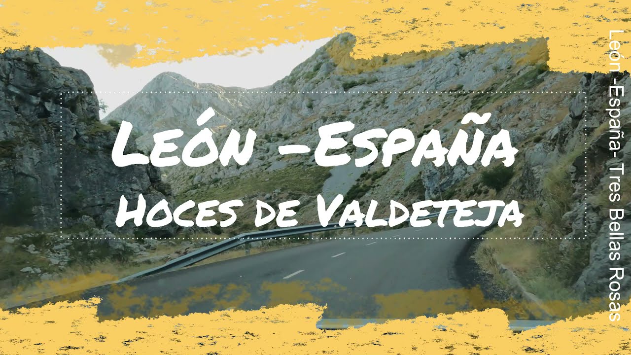 Hoces de Valdeteja , León  España... un lugar maravilloso de montañas