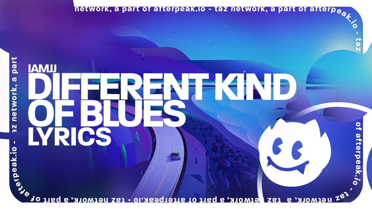 IAMJJ - Different Kind Of Blues (Lyrics)