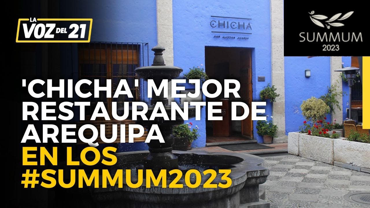 'Chicha' Mejor Restaurante de Arequipa en los #Summum2023