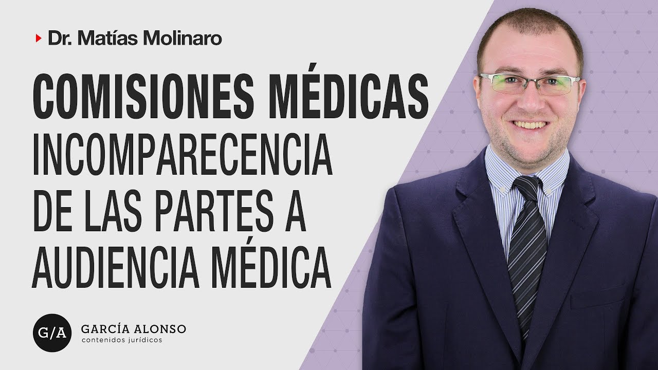 AUDIENCIA MÉDICA ¿Qué sucede ante la incomparecencia de alguna de las partes?