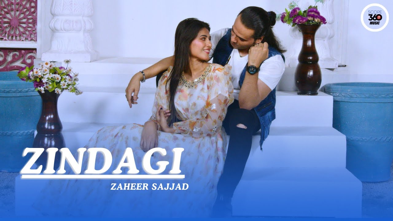 Zindagi | Zaheer Sajjad | Qamar Abbas | Scope 360 Music | 4K Video | New Song 2024