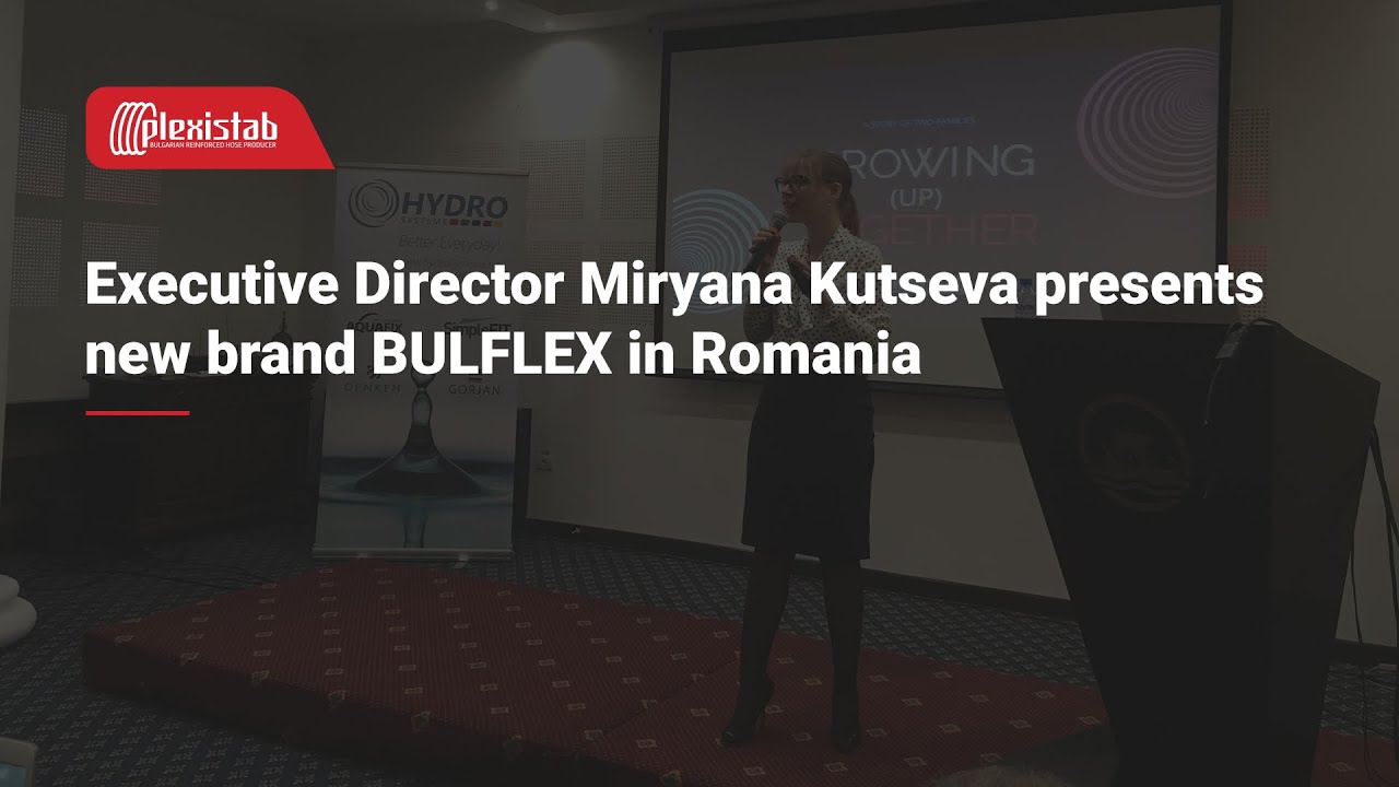 Plexistab | Executive Director Miryana Kutseva presents new brand BULFLEX in Romania