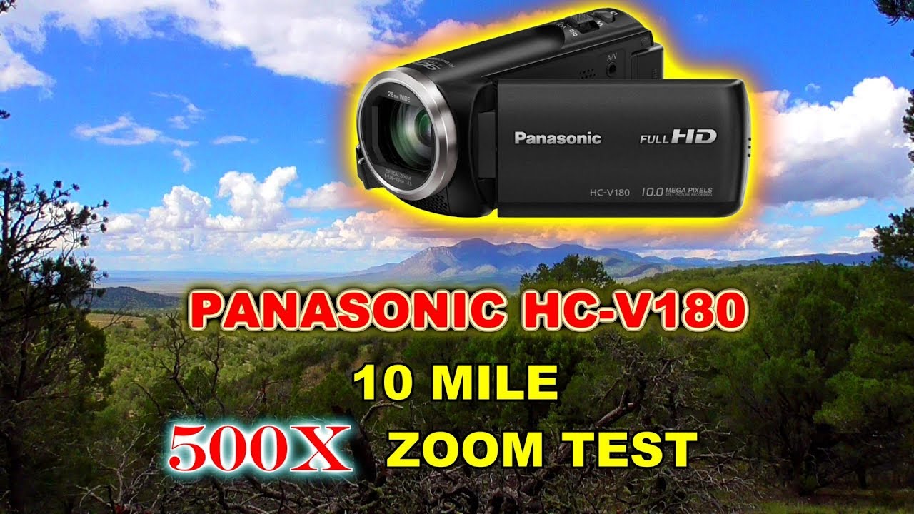 Panasonic HC-V180 10 mile Zoom Test