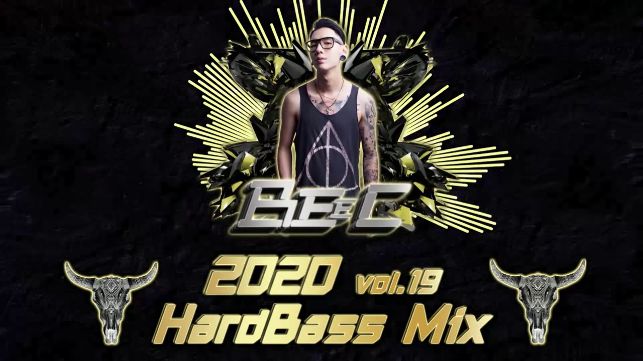 最新流行马来西亚电音火爆炸歌HardBass曲風Mix(BeeC)vol.19